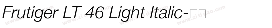 Frutiger LT 46 Light Italic字体转换